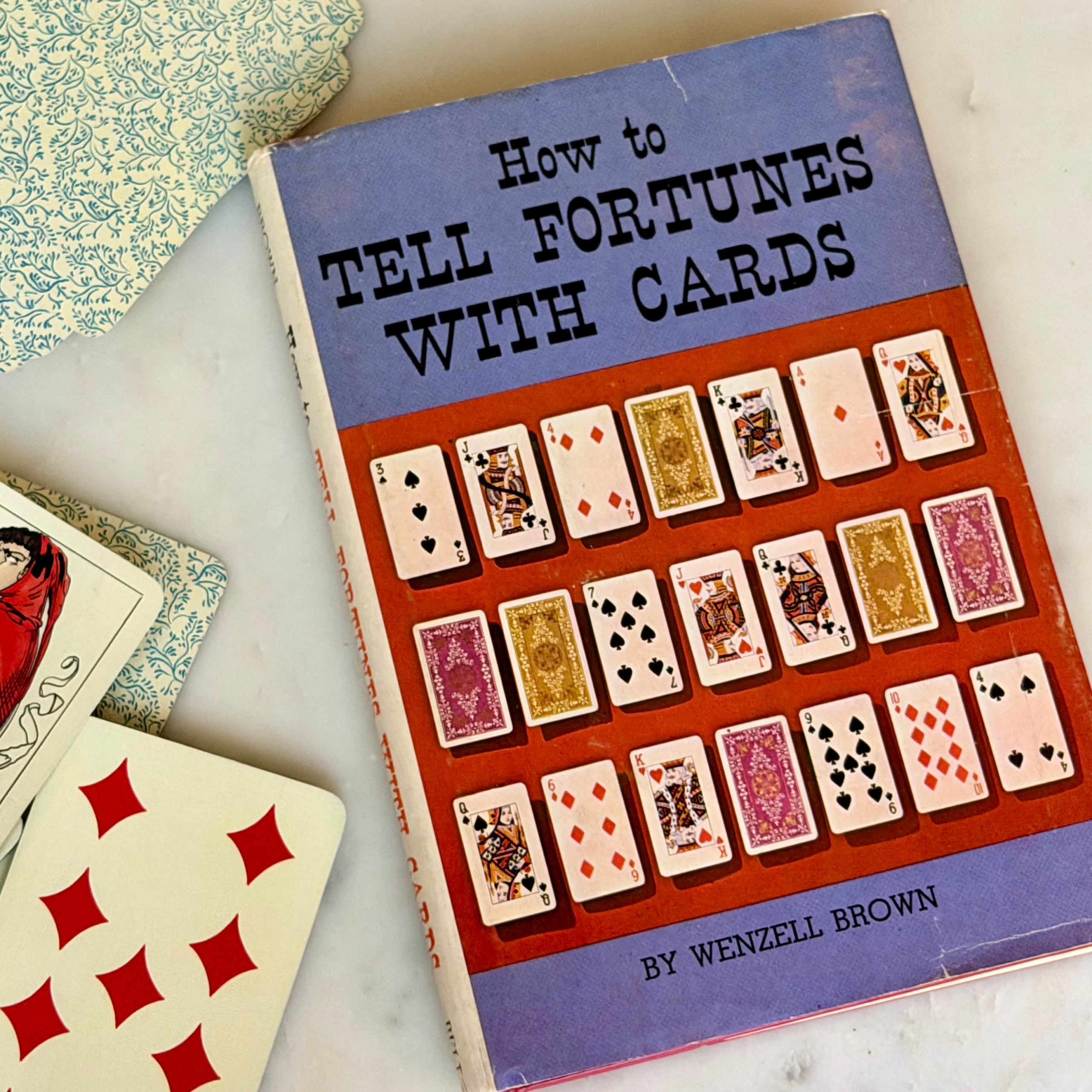 How to Tell Fortunes with Cards by Wenzell Brown